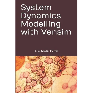 System Dynamics Modelling with Vensim