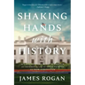Shaking Hands with History