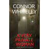 A Very Private Woman: A Bettie Private Eye Mystery Novella