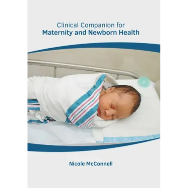Clinical Companion for Maternity and Newborn Health