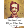 The Works of Edgar Allan Poe