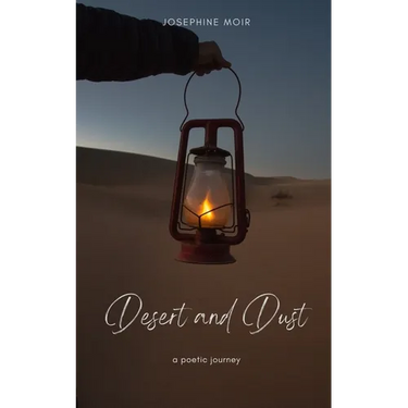 Desert and Dust a poetic journey.