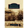 Huntsville Penitentiary