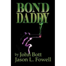 Bond Daddy