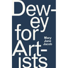 Dewey for Artists