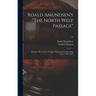 Roald Amundsen's "The North West Passage": Being the Record of a Voyage of Exploration of the Ship "Gjöa" 1903-1907; v.2