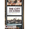 The City on Screen: Modern Strangers of Cinematic Istanbul