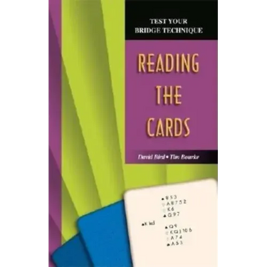 Test Your Bridge Technique: Reading the Cards