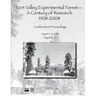Fort Valley Experimental Forest- A Century of Research 1908-2008