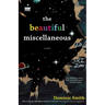 The Beautiful Miscellaneous