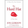 The Hard Hat: 21 Ways to Be a Great Teammate