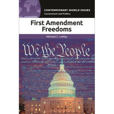 First Amendment Freedoms: A Reference Handbook