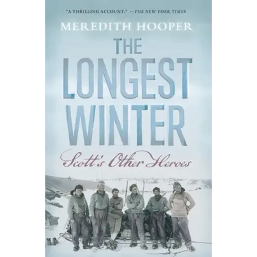 The Longest Winter: Scott's Other Heroes