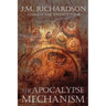 The Apocalypse Mechanism