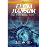 Elena Ransom and the Firebird Unit
