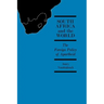 South Africa and the World: The Foreign Policy of Apartheid