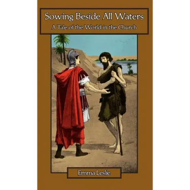 Sowing Beside All Waters: A Tale of the World in the Church