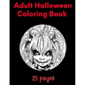 Adult Halloween coloring book: 25 pages