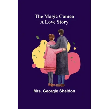 The Magic Cameo: A Love Story