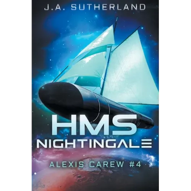 HMS Nightingale: Alexis Carew #4