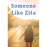 Someone Like Zita