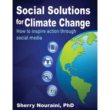Social Solutions for Climate Change: How to inspire action through social media