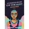 An Eighth Grade Gay Straight Alliance