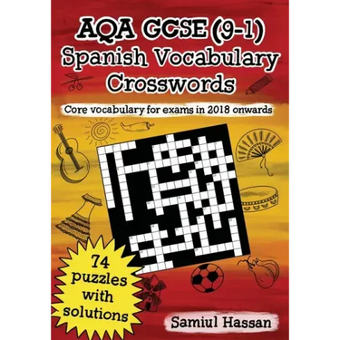 AQA GCSE (9-1) Spanish Vocabulary Crosswords: 74 crossword puzzles covering core vocabulary for exams in 2018 onwards