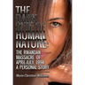 The Dark Side of Human Nature: The Rwandan Massacre of April-July, 1994 A Personal Story