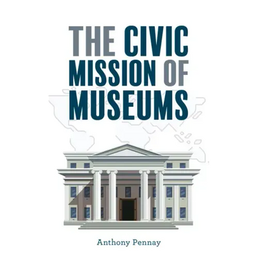 The Civic Mission of Museums