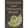 Password and username keeper: Use this book to save your login information (name, website address, email, username password ), Golden Mandala Style