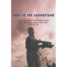 Poet in the Grandstand: An Enlightened Tour of Ballparks and the Places Where They Live: 1990-2010