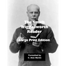 The Smith Wigglesworth Reader: Large Print Edition