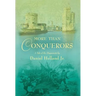 More Than Conquerors: A Tale of the Huguenots