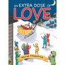 An Extra Dose of Love