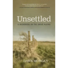 Unsettled: A Reckoning on the Great Plains