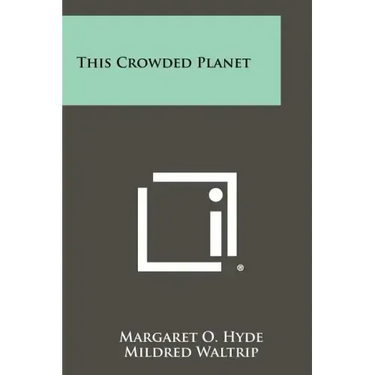 This Crowded Planet