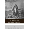 Native American Tribes: The History and Culture of the Utes