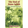 The End of Nana Sahib: The Steam House