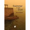 Swimmer in the Dust