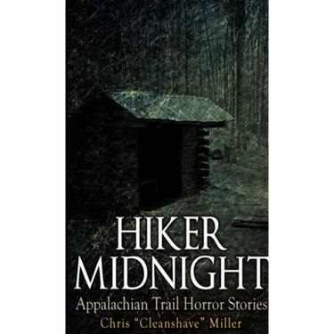 Hiker Midnight: Appalachian Trail Horror Stories