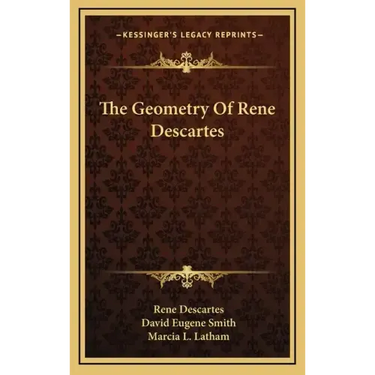 The Geometry of Rene Descartes