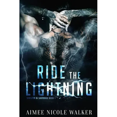 Ride the Lightning: (Sinister in Savannah Book1)