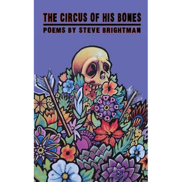 The Circus of His Bones