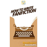 How to Write Fanfiction