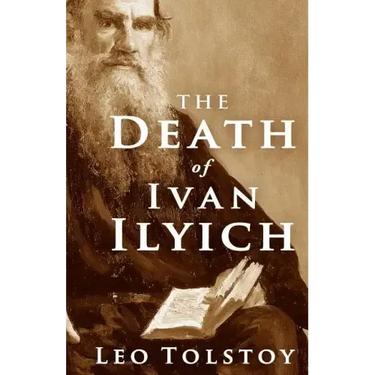 The Death of Ivan Ilyich