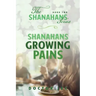 Shanahans Growing Pains: Book Two in The Shanahans Series