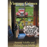 Vintage Crimes: The Oak Grove Chronicles: Book 4