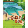 Suzy and the Bug meet Nessie: (The Loch Ness Monster)
