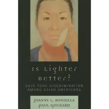 Is Lighter Better?: Skin-Tone Discrimination among Asian Americans